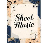 Sheet Music Composition Book for Recording Original Melodies and Chords