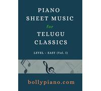 Sheet Music for 10 Popular Telugu Songs: Easy Piano Solo Book - Vol. I