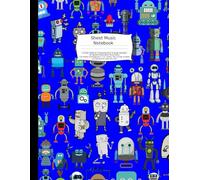 Sheet Music Notebook: 12 Plain Staffs For Composing Music & Songs Standard For Western Music/Vocal Piano Scores 110 Sheets 220 Pages 8.5" x 11" Inches ... of staffs are adjusted for each trim size