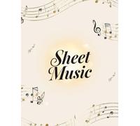 Sheet Music Notebook for Beginners Learning Piano and Simple Songs