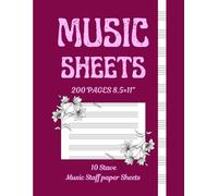 Sheets Music 200 pages 8.5×11 inch Music Staff paper Sheets, blank music sheets, Music manuscript paper: Perfect for Composers, Songwriters, writing, ... - 200 Pages of Premium Blank Staff Paper