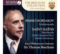 Sheherazade/Bacchanale/Concerto pour Violoncelle N 1