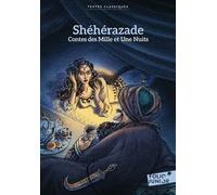 Shéhérazade: Contes des Mille et Une Nuits