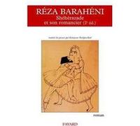 Shéhérazade et son romancier (2e éd.) Reza Baraheni (Auteur)
