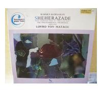 Sheherazade - Lovro Von Matacic