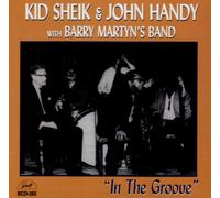 Sheik, Kid & John Handy W. Barry Martyn'S Band – In the Groove – GHB