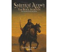 Sheikh Alawi - The Black Scorpion: An Arabian Folklore Story