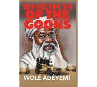 SHEIKH OF THE GOONS