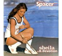 Sheila & B. Devotion - Spacer B/W Don't Go