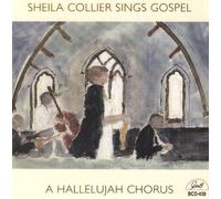 Sheila Collier Sings Gospel-Hallelujah Chorus