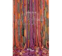 SHEILA HICKS LIGNES DE VIE-LIFELINES/ CATALOGUE D'EXPOSITION (FR/ANG)