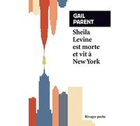 Sheila Levine est morte et vit à New York