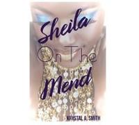 Sheila On The Mend