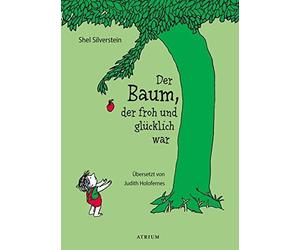 Shel Silverstein Judith Holofernes Cornelia Holfel Der Baum, der froh u (Relié)