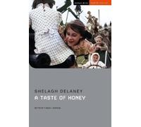 Shelagh Delaney A Taste of Honey (Poche) Student Editions