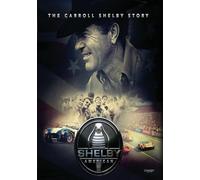 Shelby American : l'histoire de Carroll Shelby