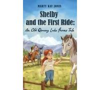 Shelby And The First Ride