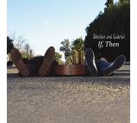 Sheldon & Gabriel - If Then