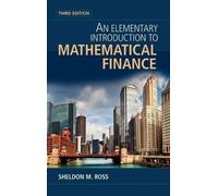 Sheldon M. Ross An Elementary Introduction to Mathematical Finance (Relié)