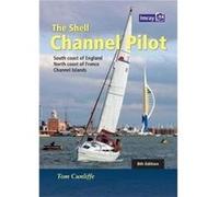 Shell Channel Pilot 8Th Edition Tom Cunliffe, (Auteur)
