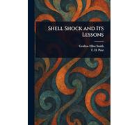 Shell Shock and Its Lessons