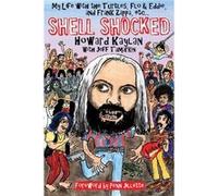Shell Shocked: My Life With The Turtles, Flo And Eddie, And Frank Zappa, Etc... (Paperback) Howard Kaylan, Jeff Tamarkin, Penn Jillette (Auteur)