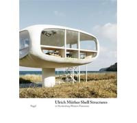 Shell structures In Mecklenburg-Western Pomerania - Ulrich Müther - Niggli Verlag - broché - Livre