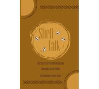 Shell Talk - The Sacred Art of Obi Divination through Cowrie Shells