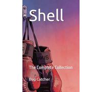 Shell: The Complete Collection