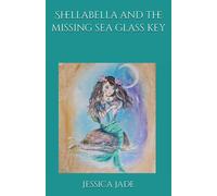 Shellabella And The Missing Sea Glass Key