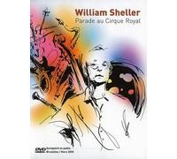 William Sheller : 30 ans de chanson... Parade au cirque royal