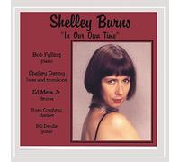 Shelley Burns - in Our Own Time