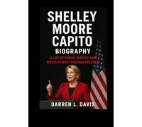 Shelley Moore Capito Biography: A Life of Public Service and Firsts in West Virginia Politics