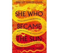 Shelley Parker-Chan She Who Became the Sun (Poche) Radiant Emperor