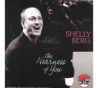 Shelly Berg - The Nearness of You [Import]