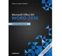 Shelly Cashman Series Microsoft Office 365 & Word 2016: Comprehensive Misty E Vermaat (Auteur)