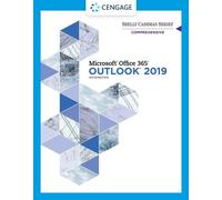 Shelly Cashman Seriesa® Microsofta® Office 365a® & Outlook 2019 Comprehensive