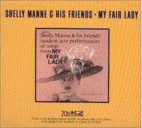 Shelly Manne & His Friends - My Fair Lady