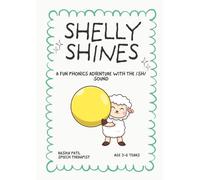 Shelly Shines: Is a bright, joyful phonics adventure designed to help children aged 3-6 learn the /sh/ sound through storytelling, laughter, and repetition. Written by a Speech-Language Therapist.