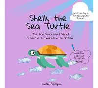 Shelly the Sea Turtle: A Gentle Introduction to Nature for Kids