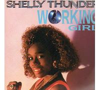 Shelly Thunder - Working Girl [Import]