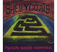 Shellycoats - Pleasure Seekers Anonymous