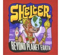 Shelter – Beyond Planet Earth – CD