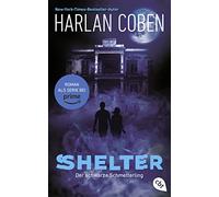 Shelter - Der schwarze Schmetterling: Die Romanvorlage zur Amazon-Prime-Serie