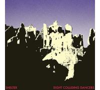Shelter - Eight Colliding Dancers [Import]
