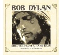 Shelter from a Hard Rain by Bob Dylan NEUF