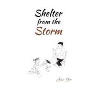 Shelter from the Storm