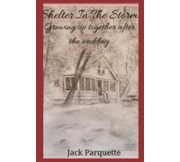 Shelter In the Storm: Growing up together, but after the wedding