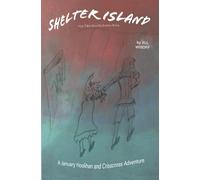 Shelter Island: A January Hoolihan and Crisscross Adventure