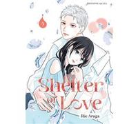 Shelter of Love - Tome 04 (VF) Rie Aruga (Dessinateur), David Pollet (Traduction)